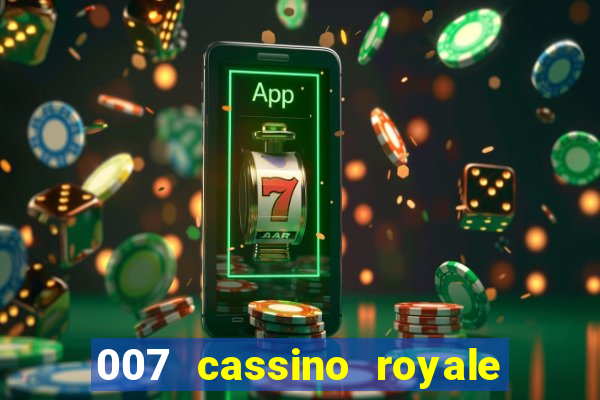 007 cassino royale filme completo dublado youtube